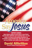 America Say Jesus - ISBN: 9781599510231
