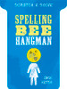 Scratch & Solve® Spelling Bee Hangman:  - ISBN: 9781454907008