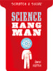 Scratch & Solve® Science Hangman:  - ISBN: 9781454907015