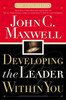 Developing the Leader Within You - ISBN: 9780785281122