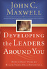 Developing the Leaders Around You - ISBN: 9780785281115