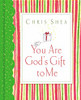 You Are God's Gift to Me - ISBN: 9781404101463