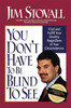 You Don't Have to be Blind to See - ISBN: 9780785201304