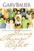 Doing Things Right - ISBN: 9780849990618