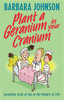 Plant a Geranium in Your Cranium - ISBN: 9780849937859