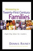 Ministering to Twenty-First Century Families - ISBN: 9780849913594