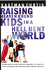 Raising Heaven Bound Kids in a Hell Bent World - ISBN: 9780785268727