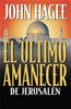 El último amanecer de Jerusalén - ISBN: 9780881135220