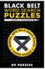 Black Belt Word Search Puzzles:  - ISBN: 9781454912095