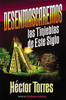 Desenmascaremos las tinieblas de este siglo - ISBN: 9780881133950