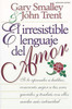 El irresistible lenguaje del amor - ISBN: 9780881130997