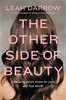 The Other Side of Beauty - ISBN: 9780718090661