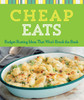 Cheap Eats: Budget-Busting Ideas That Won't Break the Bank - ISBN: 9781454915225