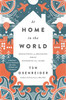 At Home in the World - ISBN: 9781400205592