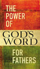 The Power of God's Word for Fathers - ISBN: 9781400322282