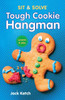 Sit & Solve® Tough Cookie Hangman:  - ISBN: 9781454920519
