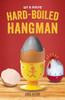 Sit & Solve® Hard-Boiled Hangman:  - ISBN: 9781454920632