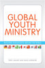 Global Youth Ministry - ISBN: 9780310670377