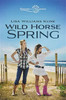 Wild Horse Spring - ISBN: 9780310726159
