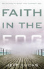 Faith in the Fog - ISBN: 9780310281542