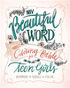 NIV, Beautiful Word Coloring Bible for Teen Girls, Hardcover - ISBN: 9780310447221