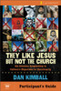 They Like Jesus but Not the Church Participant's Guide - ISBN: 9780310277941