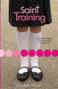 Saint Training - ISBN: 9780310723004