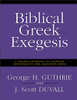 Biblical Greek Exegesis - ISBN: 9780310212461