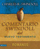 Comentario Swindoll del Nuevo Testamento: Romanos - ISBN: 9780829757750