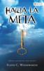 Hacia la meta (Nueva Edición) - ISBN: 9780829731507