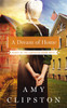 A Dream of Home - ISBN: 9780718080006