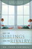 Keep the Siblings Lose the Rivalry - ISBN: 9780310246800