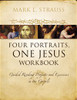 Four Portraits, One Jesus Workbook - ISBN: 9780310522843