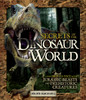 Secrets of the Dinosaur World: Come Face-to-Face with Jurassic Beasts and Prehistoric Creatures - ISBN: 9781780972855