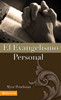 El evangelismo personal - ISBN: 9780829705522