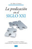 Predicando a personas del siglo 21 - ISBN: 9788482675220