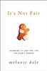 It's Not Fair - ISBN: 9780310342144