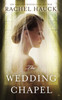 The Wedding Chapel - ISBN: 9780718077815