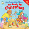 The Berenstain Bears Get Ready for Christmas - ISBN: 9780310720829