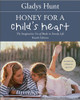 Honey for a Child's Heart - ISBN: 9780310242468