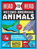 Head to Head: Record-Breaking Animals:  - ISBN: 9781783122363