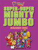 The Beginner's Bible Super-Duper, Mighty, Jumbo Coloring Book - ISBN: 9780310724988