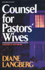 Counsel for Pastors' Wives - ISBN: 9780310376217