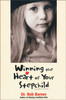 Winning the Heart of Your Stepchild - ISBN: 9780310218043