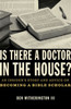 Is there a Doctor in the House? - ISBN: 9780310493020
