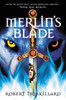 Merlin's Blade - ISBN: 9780310735076
