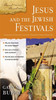 Jesus and the Jewish Festivals - ISBN: 9780310280477