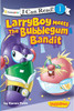 LarryBoy Meets the Bubblegum Bandit - ISBN: 9780310721611