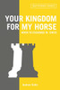 Your Kingdom for My Horse: When to Exchange in Chess - ISBN: 9781849942775