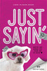 Just Sayin' - ISBN: 9780310742982